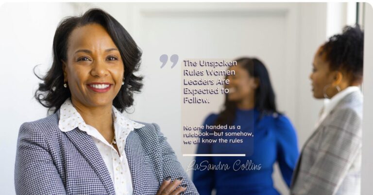 The Unspoken Rules Women Leaders Are Expected to Follow.